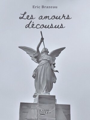 cover image of Les amours décousus